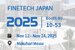 Exhibition: Finetech Japan 2025