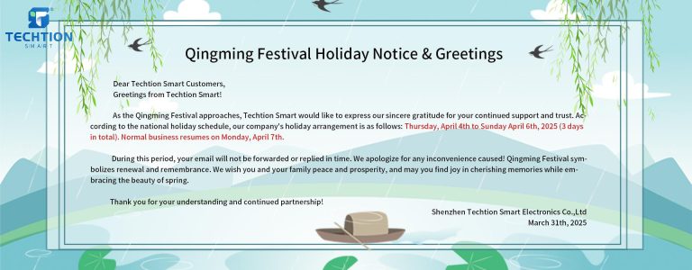 Techtion Smart Announces Qingming Festival Holiday Schedule for 2025!